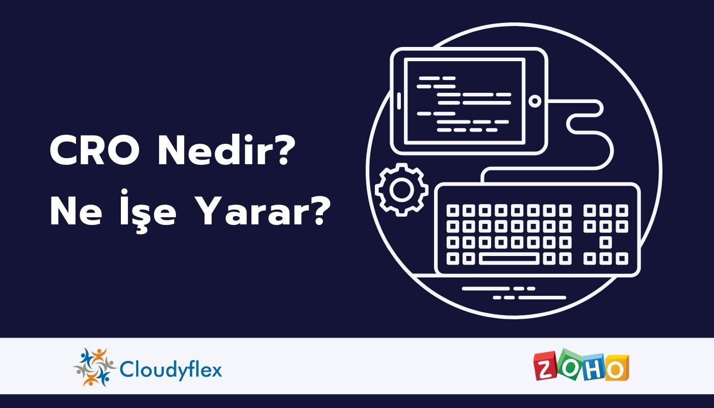 CRO Nedir? Ne İşe Yarar? 